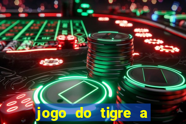 jogo do tigre a partir de 1 real